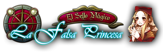 El Sello Mágico - La Falsa Princesa